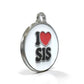 I Love Sis ID tag