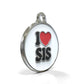 I Love Sis ID tag